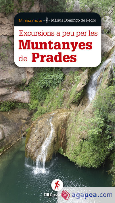 Excursions a peu per les Muntanyes de Prades