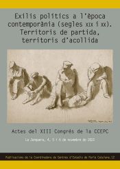 Portada de Exilis polítics a l'època contemporània (segles XIX i XX). Territoris de partida, territoris d'acollida