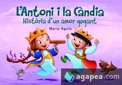 L'Antoni i la Càndia: Història d'un amor gegant