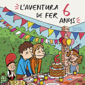 Portada de L'aventura de fer 6 anys