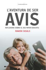 Portada de L'aventura de ser avis: Reflexions sobre el seu paper educatiu