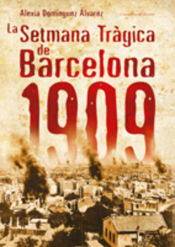 Portada de La Setmana Tràgica de Barcelona, 1909