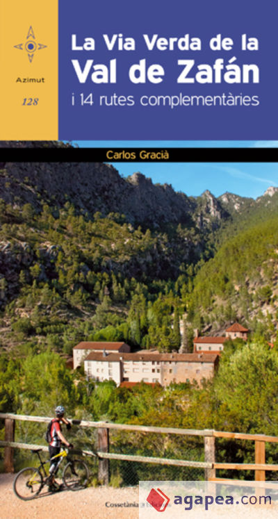 La Via verda de la Val de Zafán: I 14 rutes complementàries