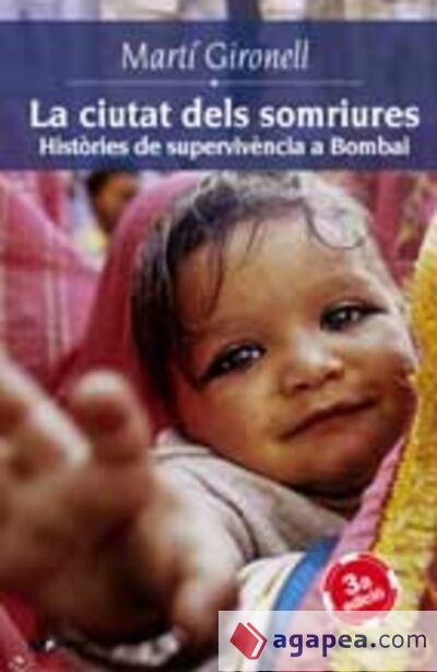 La ciutat dels somriures: Hist&ograve;ries de superviv&egrave;ncia a Bombai