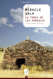 Portada de La força de les paraules . II Premi de narrativa Món Rural