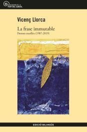 Portada de La frase immutable: Poemes escollits (1987-2019)