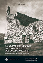 Portada de La necròpolis medieval de l'antic Hospital del Coll de Balaguer