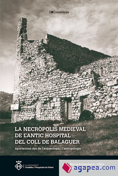 La necròpolis medieval de l'antic Hospital del Coll de Balaguer