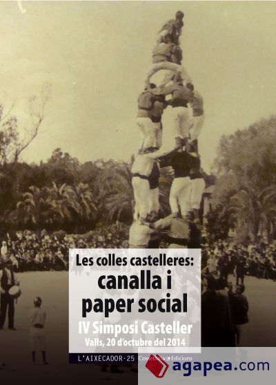 Les colles castelleres: canalla i paper social