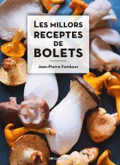 Portada de Les millors receptes de bolets