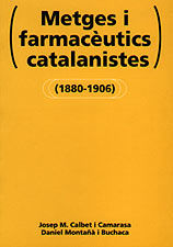 Portada de Metges i farmacèutics catalanistes (1880-1906)