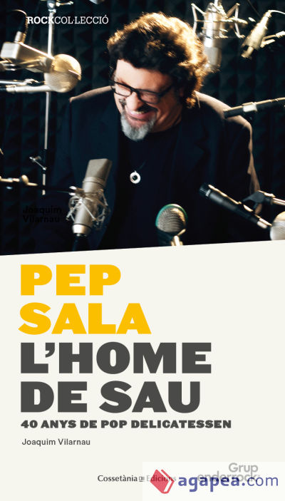 Pep Sala. L'home de Sau