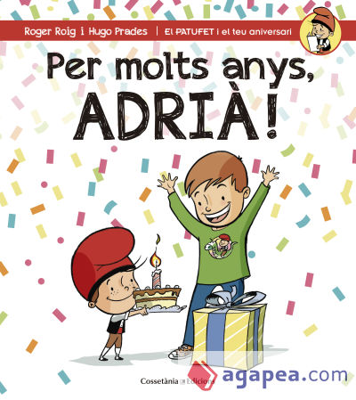 Per molts anys, Adrià!