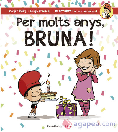 Per molts anys, Bruna!