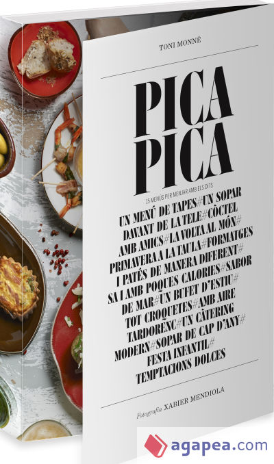 Pica-pica: 15 menús per menjar amb els dits