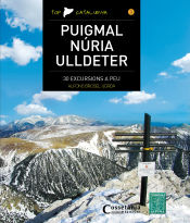 Portada de Puigmal - Núria - Ulldeter : Parc Natural de les Capçaleres del Ter i el Freser. 30 excursions a peu