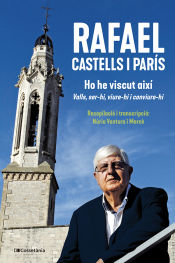 Portada de Rafael Castells i París. Ho he viscut així