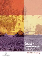 Portada de República, reforma i democràcia local: La Riera de Gaià (1931-1936)