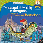 Portada de The secret of the city of dragons . A Patufet adventure in Barcelona