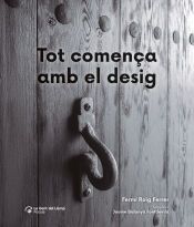 Portada de Tot comen&ccedil;a amb el desig