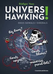 Portada de Univers Hawking!: Idees genials i siderals
