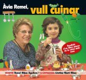 Portada de Àvia Remei, vull cuinar!