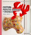 Costura. Proyectos divertidos y originales