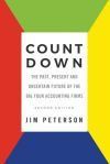 Count Down: The Past, Present and Uncertain Future of the Big Four Accounting Firms - Second Edition