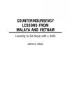 Counterinsurgency Lessons from Malaya and Vietnam