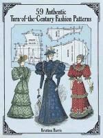 Portada de 59 Authentic Turn-Of-The-Century Fashion Patterns