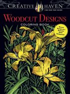 Portada de Creative Haven Woodcut Designs Coloring Book: Diverse Designs on a Dramatic Black Background