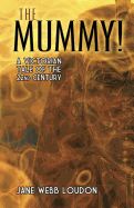 Portada de The Mummy!: A Tale of the Twenty-Second Century