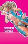 Cover Girls Volume 1