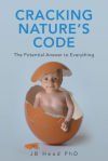 Cracking Nature&acirc;s Code