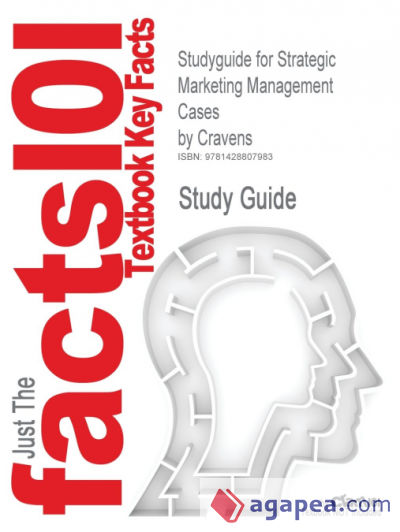 Studyguide for Strategic Marketing Management Cases by Cravens, ISBN 9780072514827