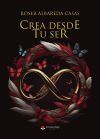 Crea desde tu ser