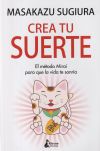 Crea tu suerte