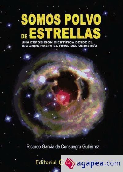 Somos polvo de estrellas Somos polvo de estrellas
