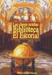 Portada de claves ocultas de la Biblioteca de El Escorial, Las