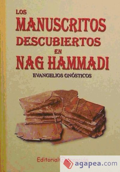 manuscritos descubiertos en Nag Hammadi: Evangelios gnósticos, Los