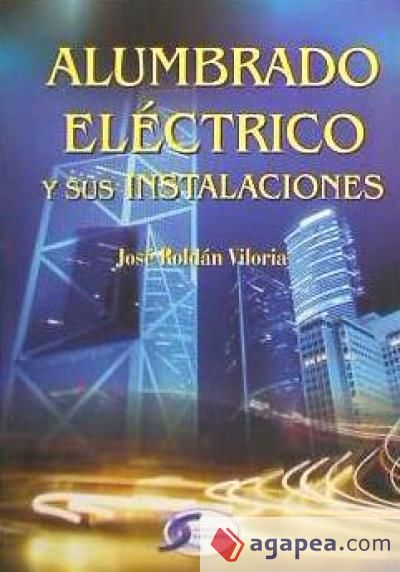 ALUMBRADO ELECTRICO Y SUS INSTALACIONES