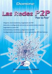 Domine las redes P2P (Ebook)