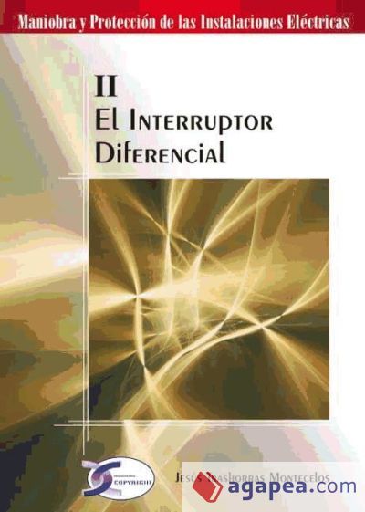EL INTERRUPTOR DIFERENCIAL