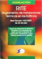 Portada de RITE:REGLAMENTO INSTALACIONES TERMICAS EDIFICIOS R.D.1027/07