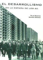 Portada de El desarrollismo en la España de los 60