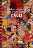 Portada de Cuaderno de Ejercicios Para El Entrenador de Padel