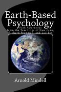 Portada de Earth-Based Psychology: Path Awareness from the Teachings of Don Juan, Richard Feynman, and Lao Tse