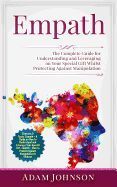 Portada de Empath: The Complete Guide for Understanding and Leveraging on Your Special Gift Whilst Protecting Against Manipulation (Conta