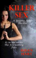 Portada de Killer Sex: A Steamy Adult Thriler