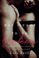 Portada de Not Meant To Be Broken